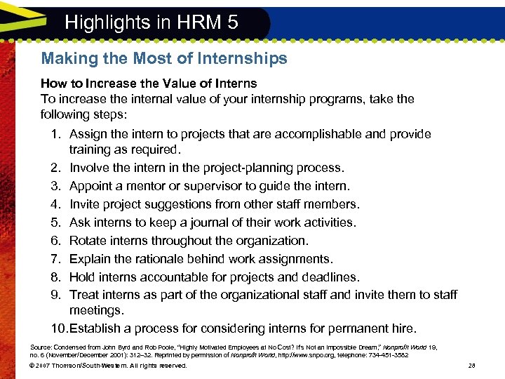 Highlights in HRM 5 Making the Most of Internships How to Increase the Value