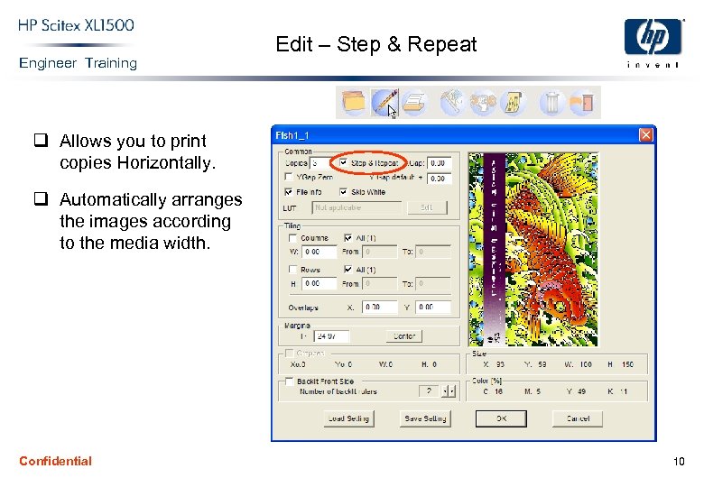 Engineer Training Edit – Step & Repeat q Allows you to print copies Horizontally.