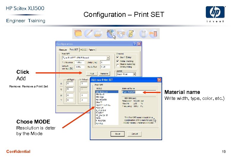 Engineer Training Configuration – Print SET Click Add Remove: Remove a Print Set Material