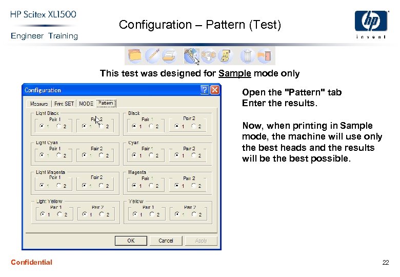 Engineer Training Configuration – Pattern (Test) This test was designed for Sample mode only
