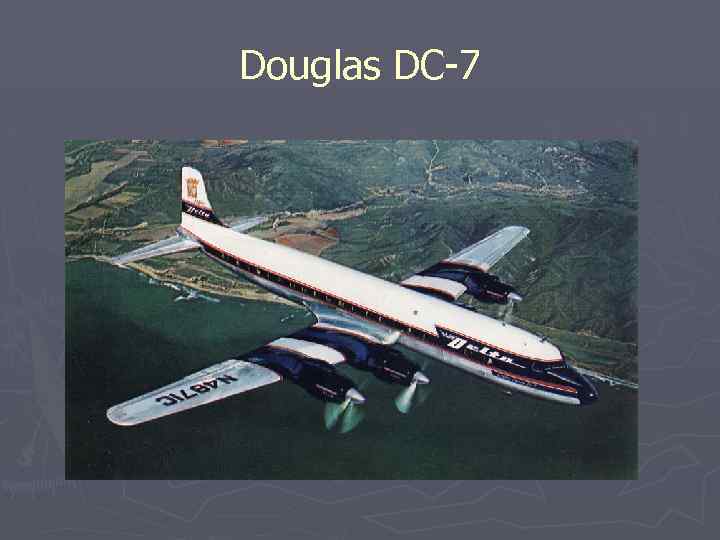 Douglas DC-7 