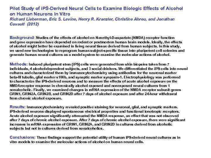 Pilot Study of i. PS-Derived Neural Cells to Examine Biologic Effects of Alcohol on