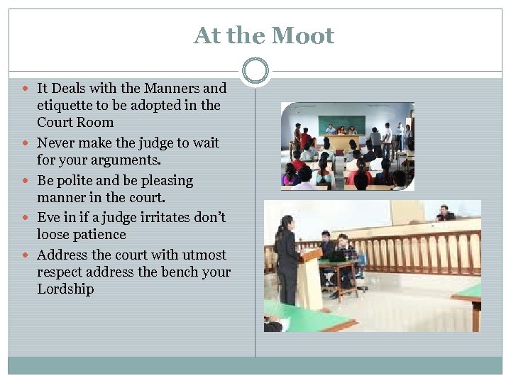 At the Moot It Deals with the Manners and etiquette to be adopted in