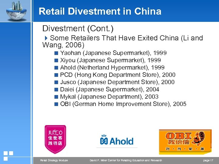 Retail Divestment in China Divestment (Cont. ) 4 Some Retailers That Have Exited China