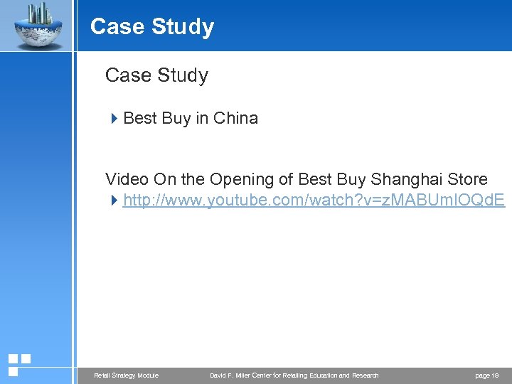 Case Study 4 Best Buy in China Video On the Opening of Best Buy