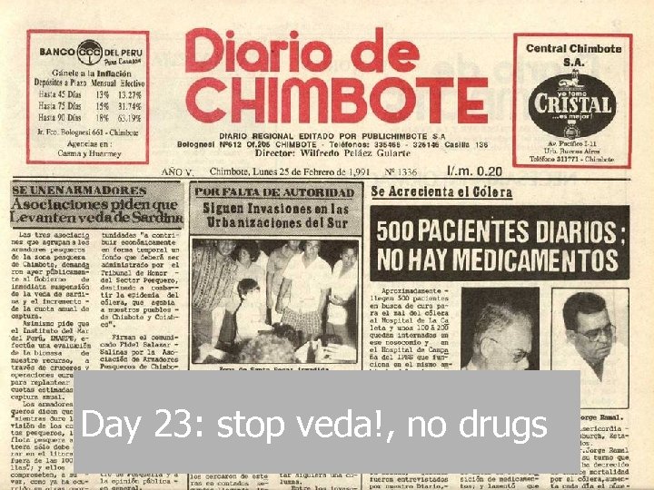 Day 23: stop veda!, no drugs 