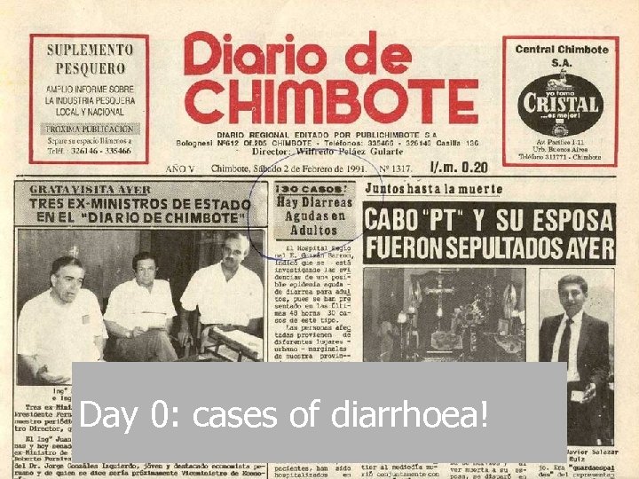Day 0: cases of diarrhoea! 