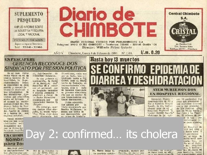 Day 2: confirmed… its cholera 