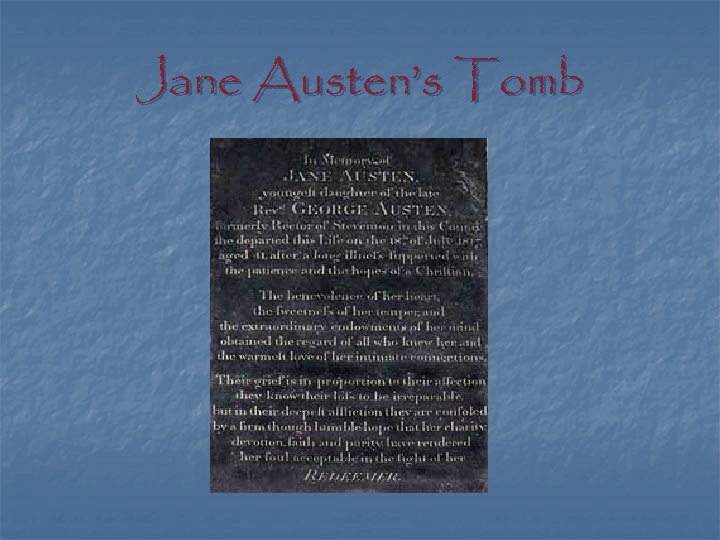 Jane Austen’s Tomb 