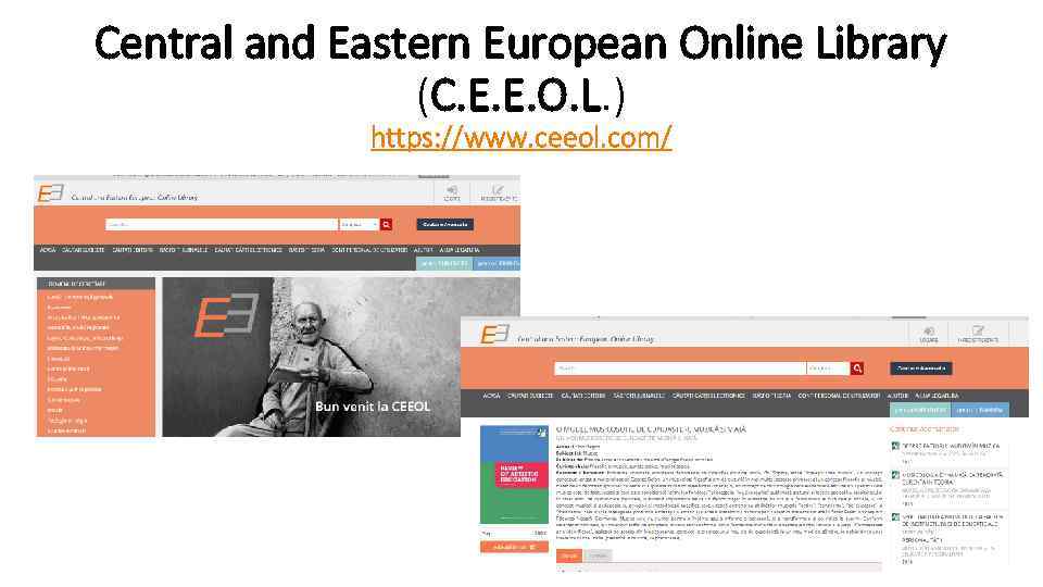 Central and Eastern European Online Library (C. E. E. O. L. ) https: //www.