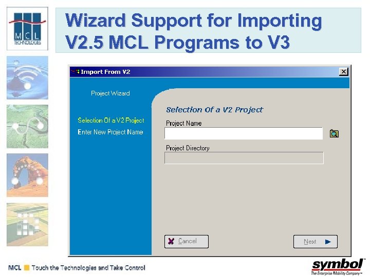 Wizard Support for Importing V 2. 5 MCL Programs to V 3 
