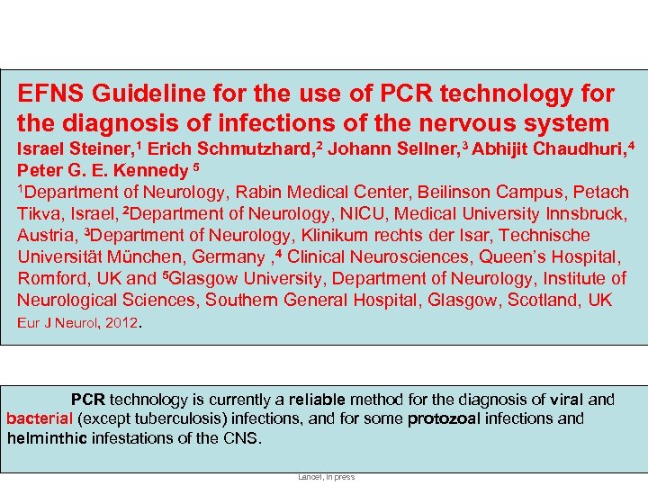 EFNS Guideline for the use of PCR technology for the diagnosis of infections of