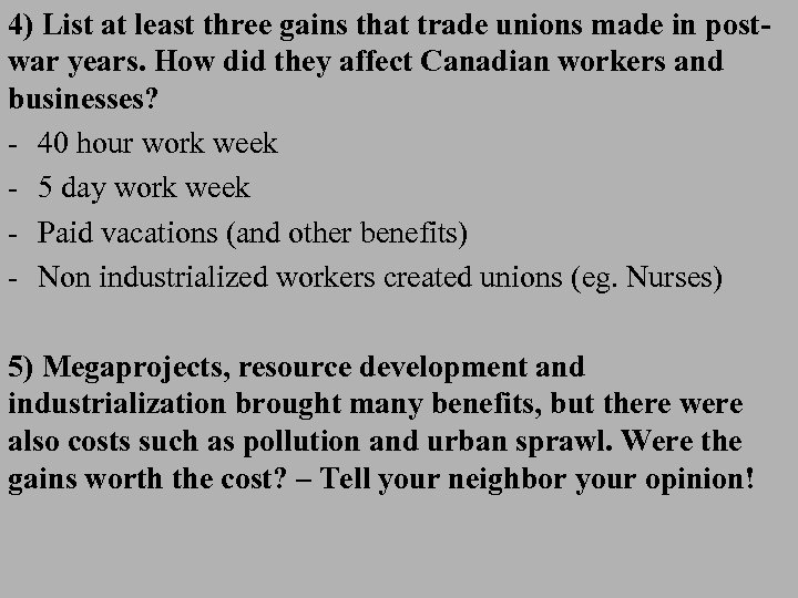 4) List at least three gains that trade unions made in postwar years. How