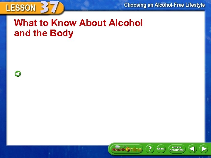 What to Know About Alcohol and the Body 