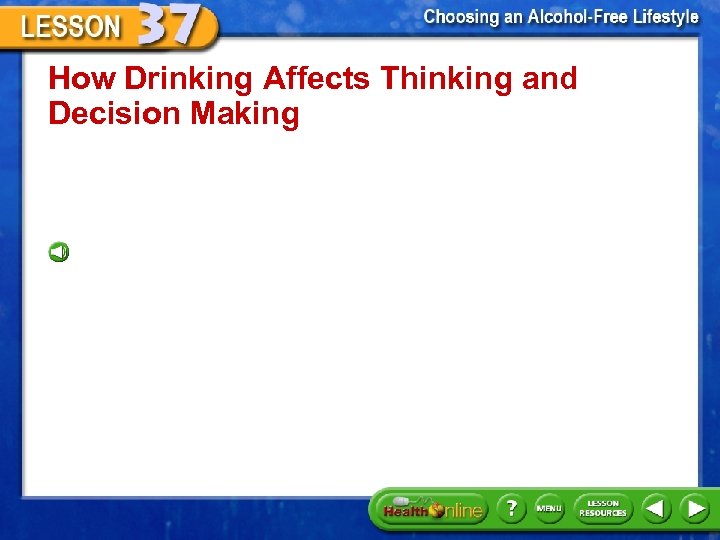 How Drinking Affects Thinking and Decision Making 