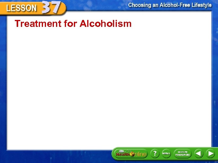 Treatment for Alcoholism 