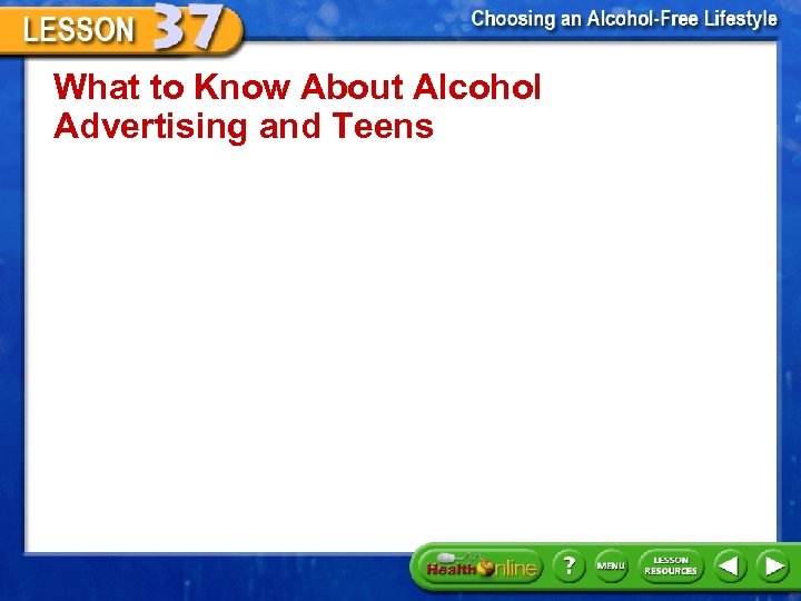 What to Know About Alcohol Advertising and Teens 