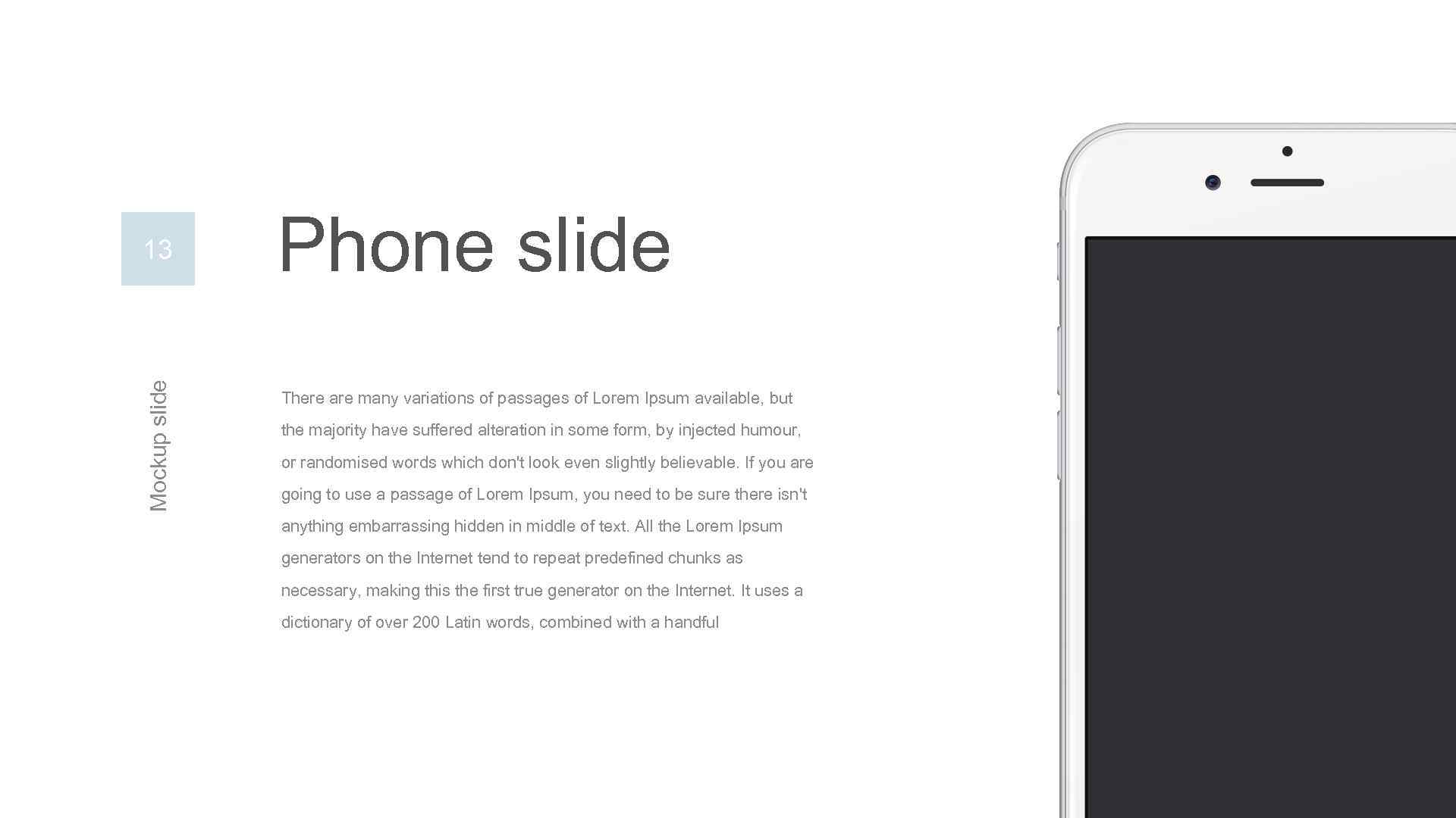Mockup slide 13 Phone slide There are many variations of passages of Lorem Ipsum