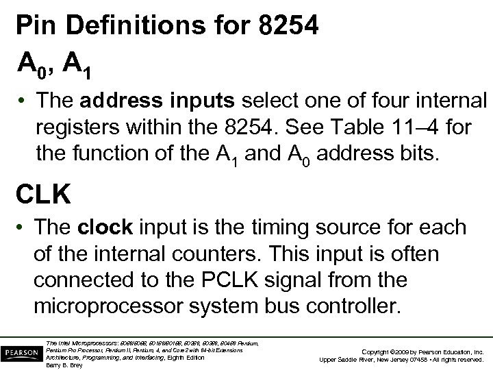Pin Definitions for 8254 A 0, A 1 • The address inputs select one