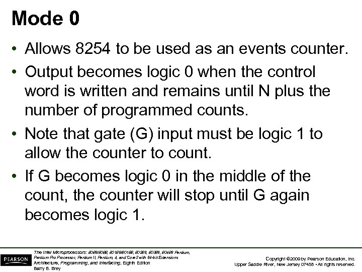Mode 0 • Allows 8254 to be used as an events counter. • Output