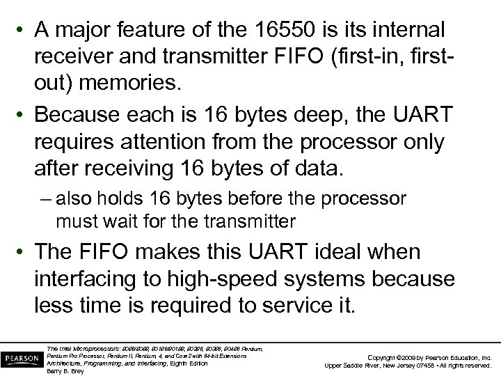  • A major feature of the 16550 is its internal receiver and transmitter