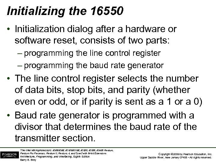 Initializing the 16550 • Initialization dialog after a hardware or software reset, consists of