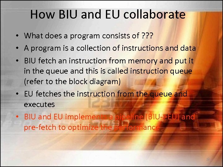 How BIU and EU collaborate • What does a program consists of ? ?