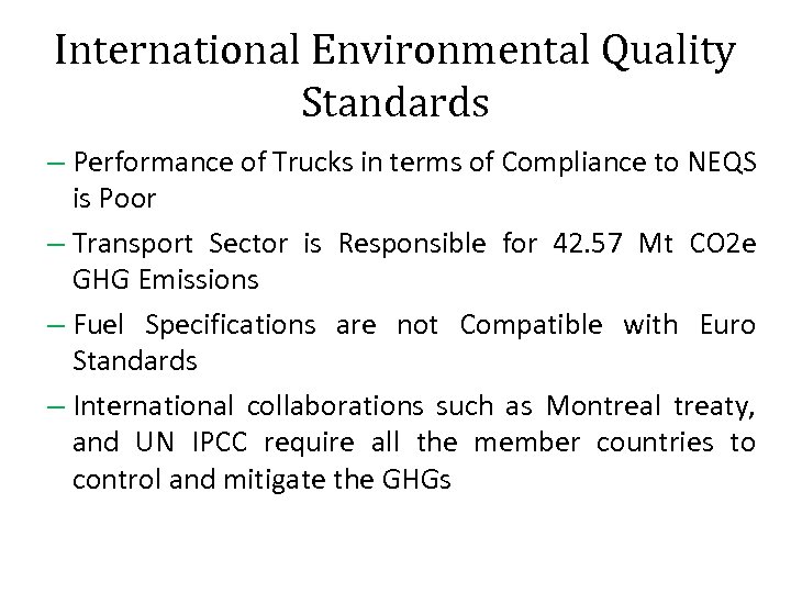 International Environmental Quality Standards – Performance of Trucks in terms of Compliance to NEQS