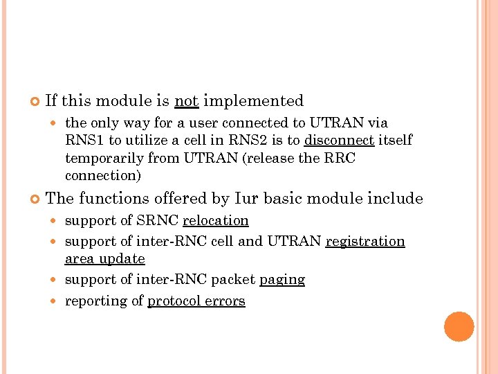  If this module is not implemented the only way for a user connected