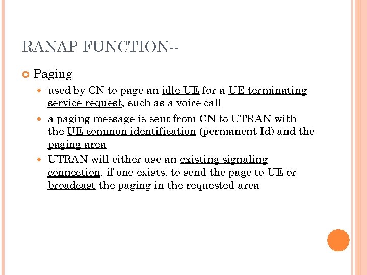 RANAP FUNCTION- Paging used by CN to page an idle UE for a UE