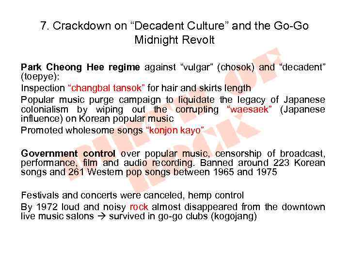 7. Crackdown on “Decadent Culture” and the Go-Go Midnight Revolt Park Cheong Hee regime