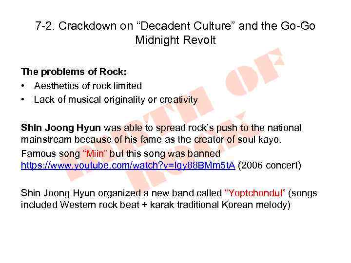 7 -2. Crackdown on “Decadent Culture” and the Go-Go Midnight Revolt The problems of