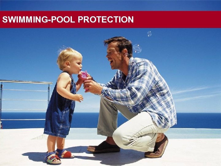 SWIMMING-POOL PROTECTION 