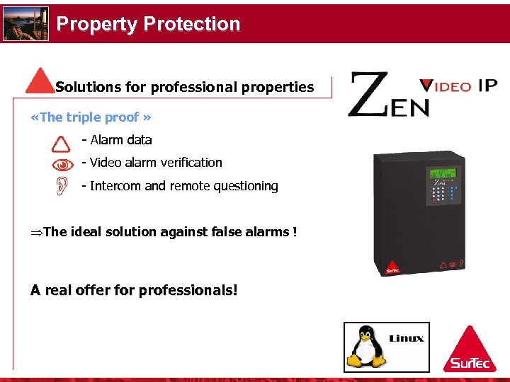Property Protection Solutions for professional properties «The triple proof » - Alarm data -