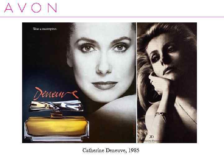 Catherine Deneuve, 1985 