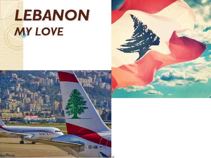 LEBANON MY LOVE 