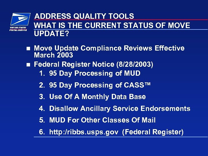 ADDRESS QUALITY TOOLS WHAT IS THE CURRENT STATUS OF MOVE UPDATE? Move Update Compliance