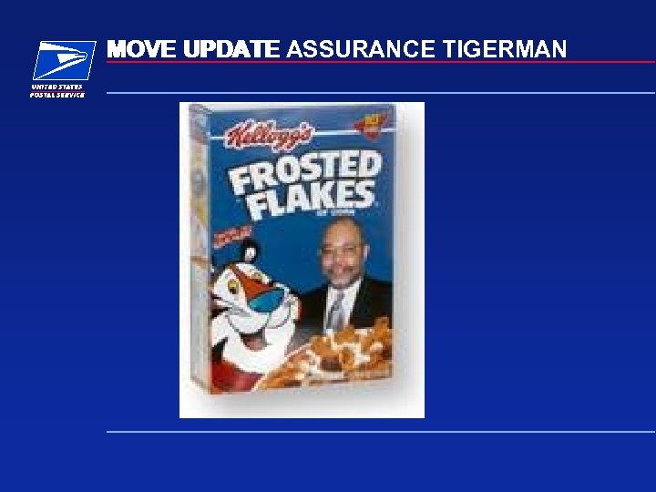 MOVE UPDATE ASSURANCE TIGERMAN 