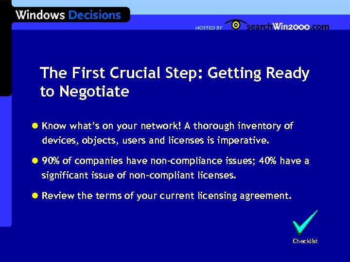 The First Crucial Step: Getting Ready to Negotiate l Know what’s on your network!