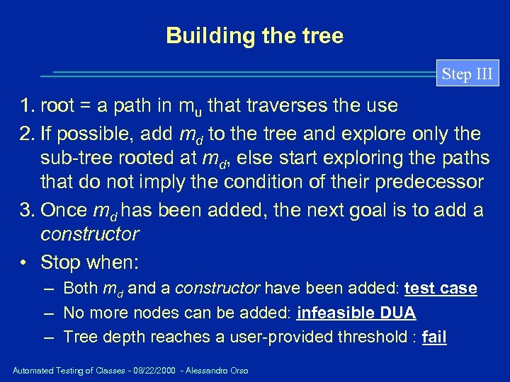 Building the tree Step III 1. root = a path in mu that traverses