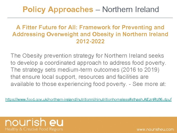 Policy Approaches – Northern Ireland A Fitter Future for All: Framework for Preventing and