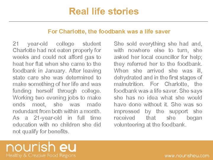 Real life stories For Charlotte, the foodbank was a life saver 21 year-old college