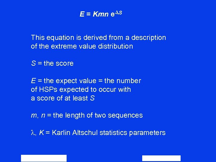 E = Kmn e-l. S This equation is derived from a description of the