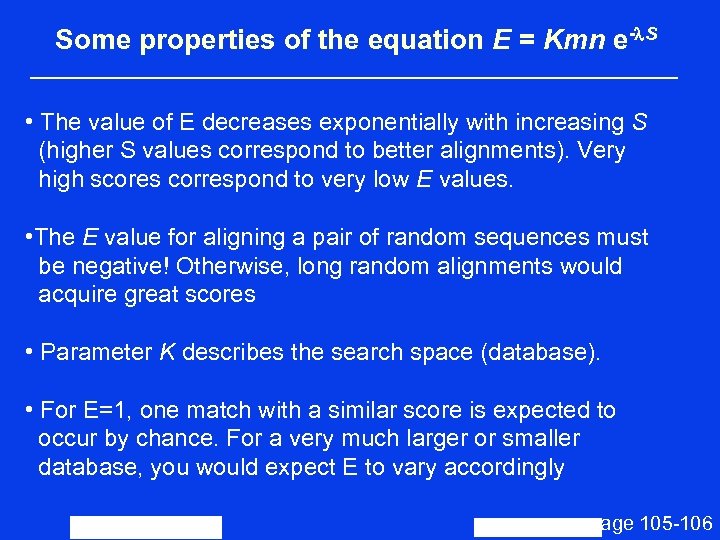Some properties of the equation E = Kmn e-l. S • The value of