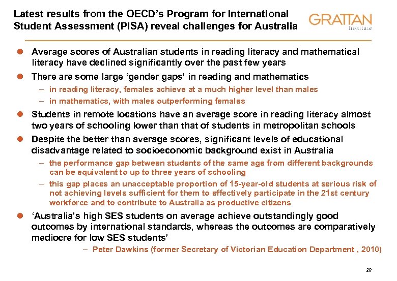 Latest results from the OECD’s Program for International Student Assessment (PISA) reveal challenges for