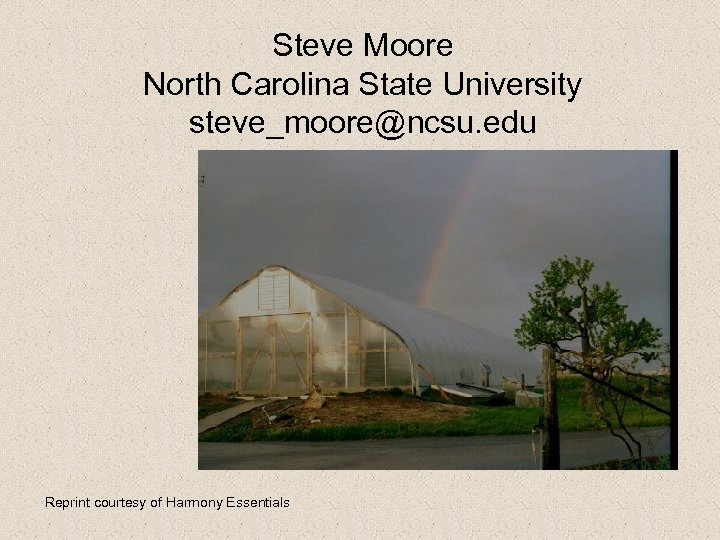 Steve Moore North Carolina State University steve_moore@ncsu. edu Reprint courtesy of Harmony Essentials 