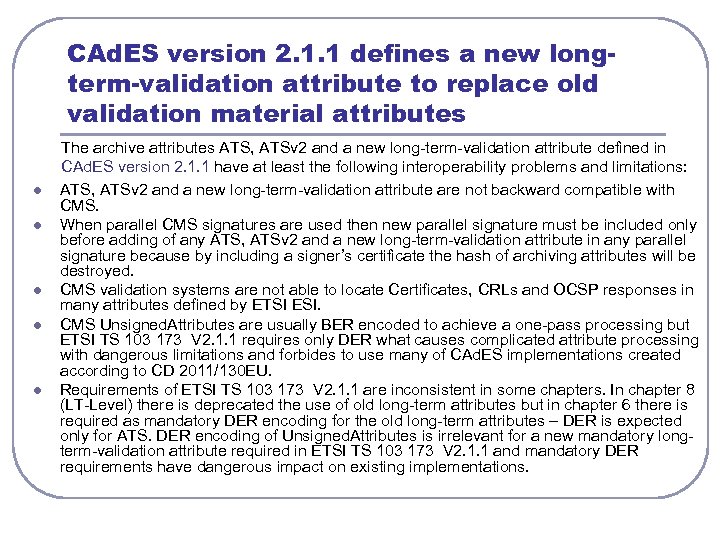 CAd. ES version 2. 1. 1 defines a new longterm-validation attribute to replace old