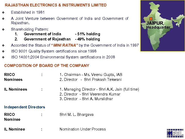 RAJASTHAN ELECTRONICS & INSTRUMENTS LIMITED v Established in 1981 v A Joint Venture between