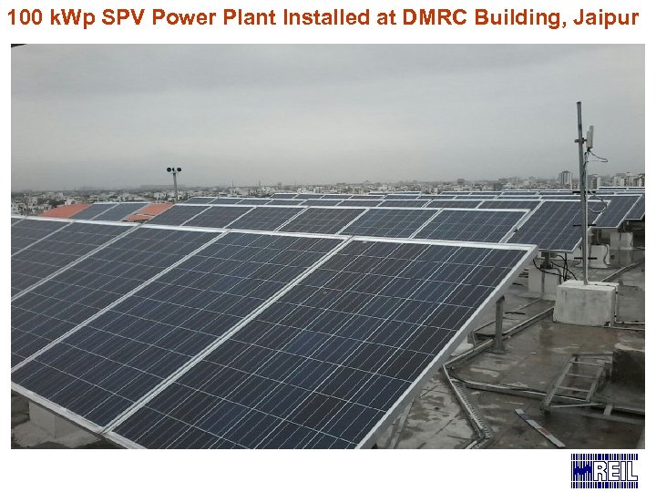 100 k. Wp SPV Power Plant Installed at DMRC Building, Jaipur 