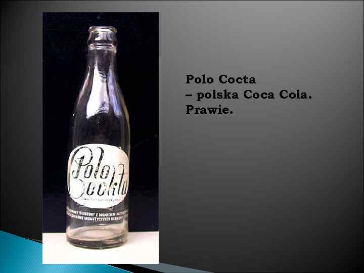 Polo Cocta – polska Coca Cola. Prawie. 